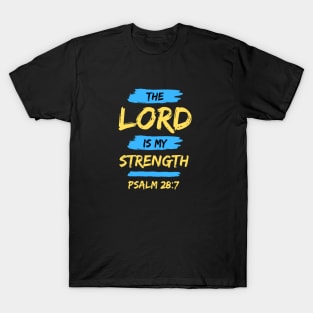 The Lord Is My Strength | Christian Typography T-Shirt